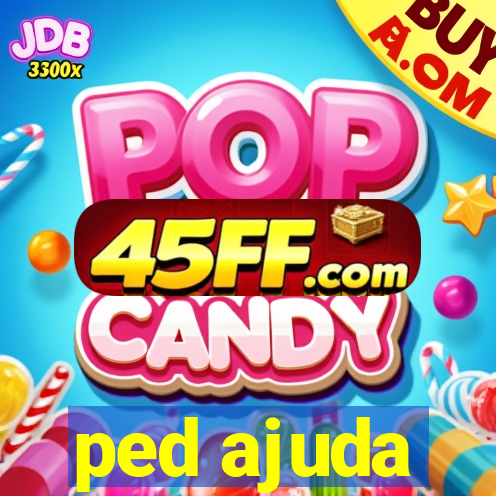 ped ajuda